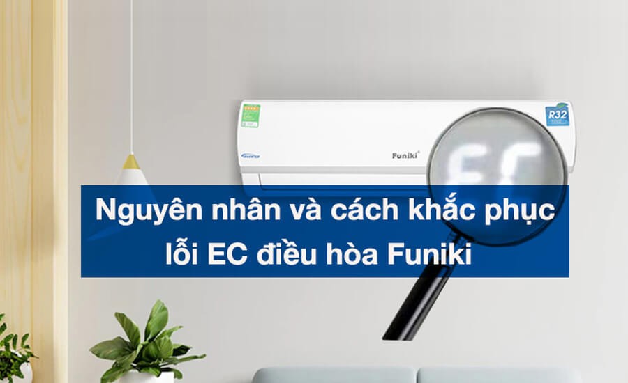 Dàn lạnh điều hòa Funiki hiển thị lỗi EC, báo hiệu sự cố cần được kiểm tra