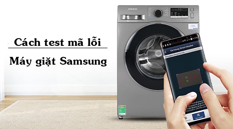 Người dùng đang kiểm tra các chức năng của máy giặt Samsung để phát hiện lỗi