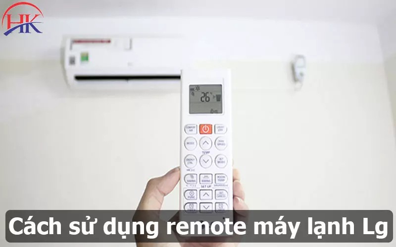 Cách Sử Dụng Remote Máy Lạnh Lg
