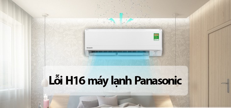 Lỗi H16 trên máy lạnh Panasonic thường biểu hiện bằng đèn Timer nhấp nháy liên tục